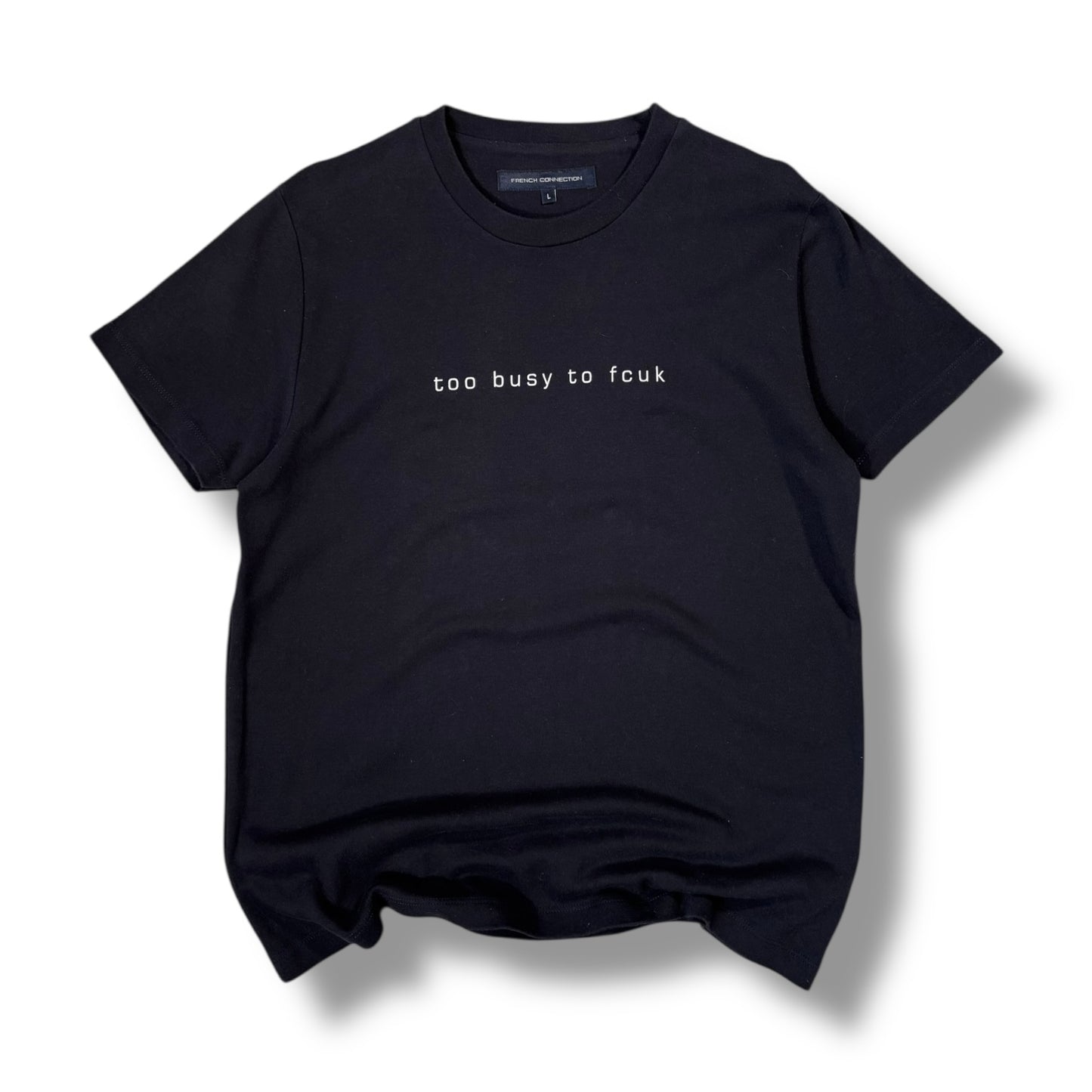 FCUK 00’s “Too Busy To FCUK” T Shirt Large